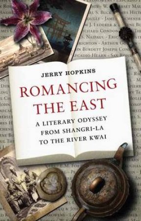 Romancing the East by Jerry Hopkins