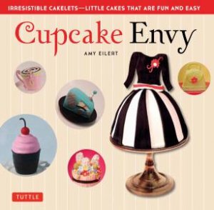 Cupcake Envy by Amy Eilert