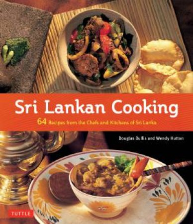 Sri Lankan Cooking by Douglas Bullis