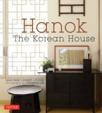 Hanok The Korean House