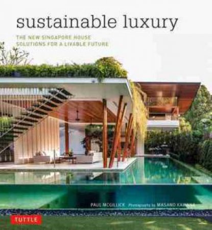 Sustainable Luxury by Paul McGillick