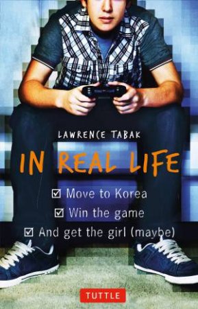 In Real Life by Lawrence Tabak