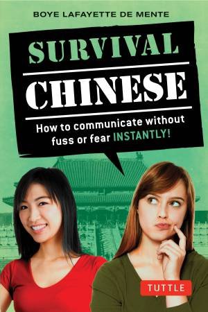 Survival Chinese by Boye Lafayette De Mente