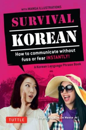 Survival Korean by Boye Lafayette De Mente