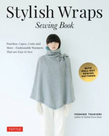 Stylish Wraps by Yoshiko Tsukiori