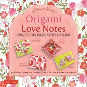 Origami Love Notes by Florence Temko