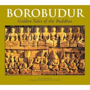 Borobudur by John N. Miksic