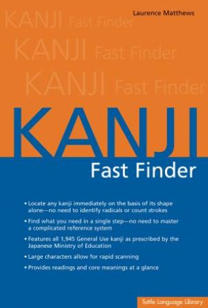 Kanji Fast Finder by Laurence Matthews