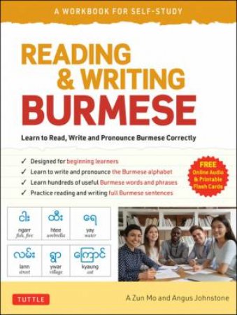 Reading & Writing Burmese For Beginners by A Zun Mo & Angus Johnstone