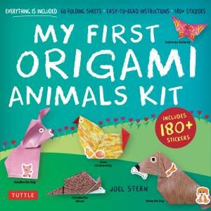 My First Origami Animals Kit by Joel Stern