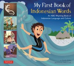 My First Book Of Indonesian Words by Linda Hibbs & Julia Laud