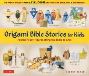 Origami Bible Stories For Kids Kit by Andrew Dewar & Suman Roy