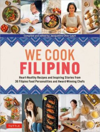 We Cook Filipino! by Jacqueline Chio-Lauri