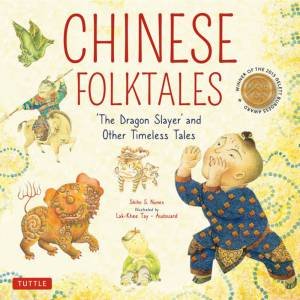 Chinese Folktales by Shiho S. Nunes & Lak-Khee Tay-Audouard