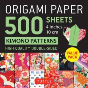 Origami Paper 500 Sheets Kimono Patterns by Tuttle Studio