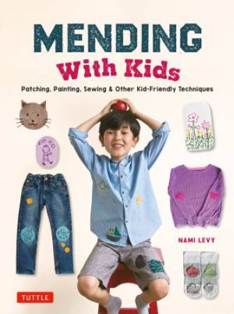 Mending With Kids by Nami Levy