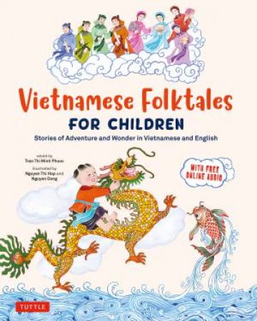 Bilingual Treasury of Vietnamese Folktales by Phuoc Thi Minh Tran