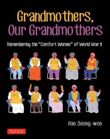 Grandmothers, Our Grandmothers by Han Seong-won