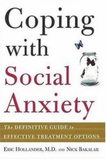 Coping With Social Anxiety The Definitive Guide To Effective Treatment Options