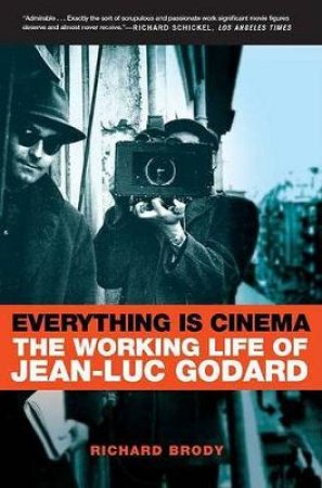 Everything Is Cinema by Richard Brody