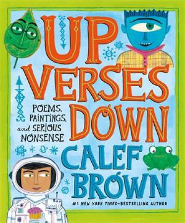 Up Verses Down by Calef Brown & Calef Brown