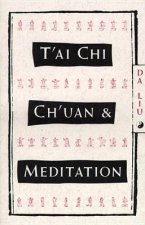 Tai Chi Chuan And Meditation