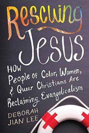 Rescuing Jesus by Deborah Jian Lee