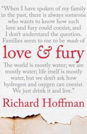 Love and Fury by Richard Hoffman