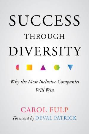 Success Through Diversity by Carol Fulp