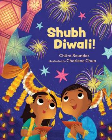 Shubh Diwali! by Chitra Soundar & Charlene Chua