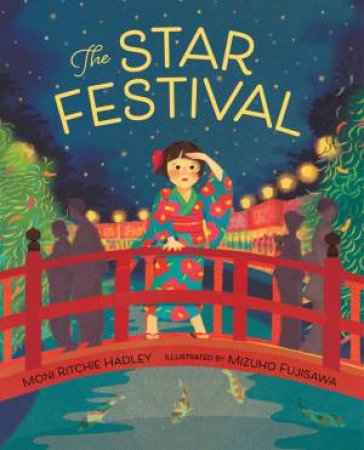 The Star Festival by Moni Ritchie Hadley & Mizuho Fujisawa