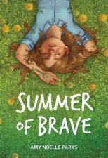 Summer Of Brave