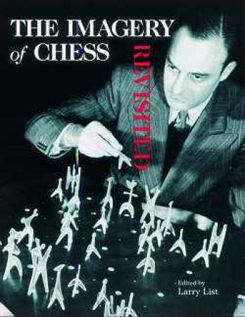 Imagery of Chess by LIST LARRY