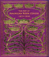 Art Of American Book Covers 18751930