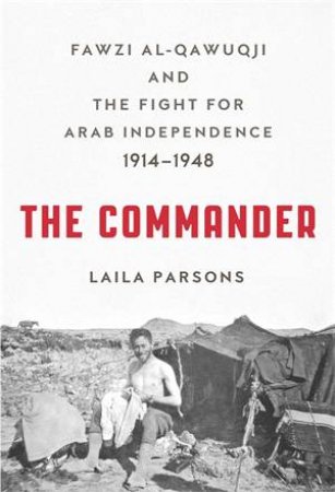 The Commander by Laila Parsons