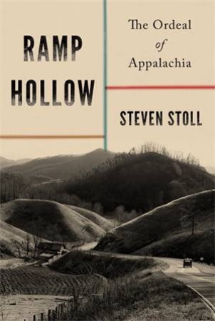 Ramp Hollow by Steven Stoll