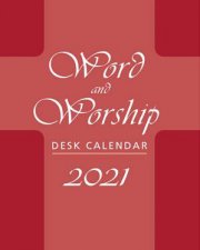 2021 Word And Worship Desk Calendar