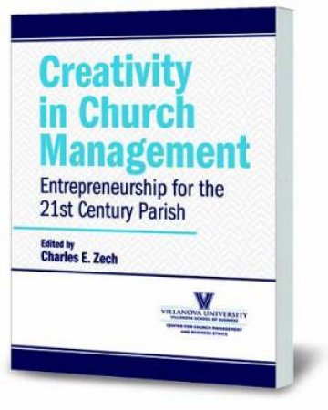 Creativity In Church Management by Charles Zech