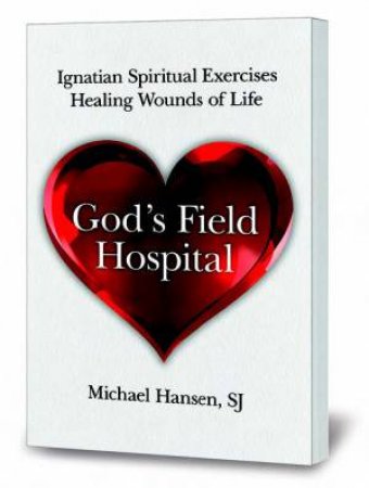 God?S Field Hospital by Michael Hansen