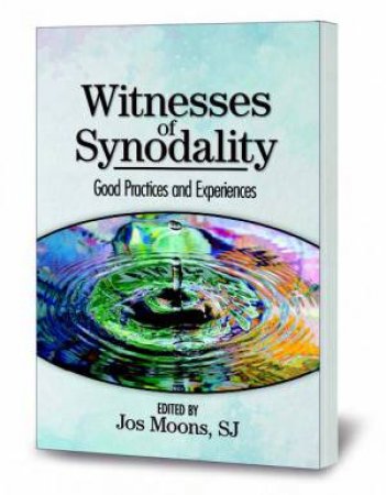 Witnesses Of Synodality by Jos (Sj) Moons