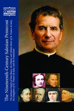 The Nineteenth-Century Salesian Pentecost by Joseph  &  Chorpenning, Joseph F  &  Et Al. Boenzi