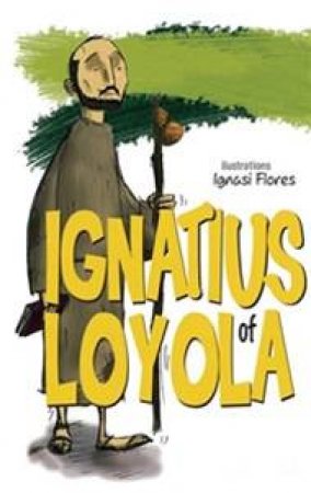 Ignatius of Loyola by Pedro Rodriguez-Ponga