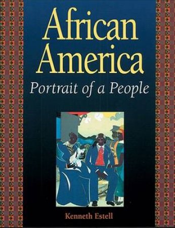 African America: Portrait of a People by Kenneth Estell