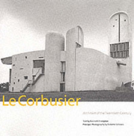 Le Corbusier:Architect Of 20th Cent by Frampton Kenneth