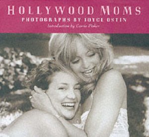 Hollywood Moms by Fisher Carrie Intro