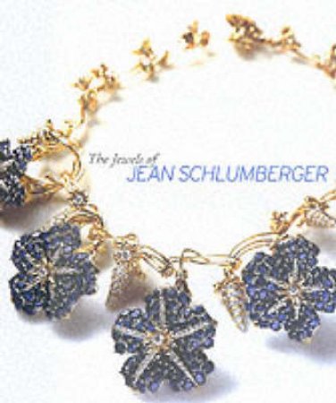 Jewels Of Jean Schlumberger by Bizot Chantal Et