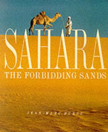 Sahara: Forbidding Sands by Durou Et Al