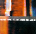 Thirty Frames Per Second Visionary Art Of The Music Video