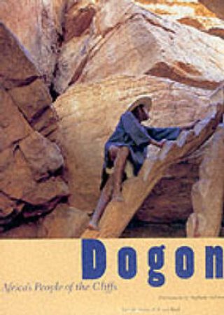 Dogon:Africa's People Of The Cliffs by Van Beek Walter