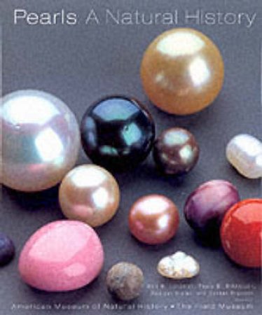 Pearls: A Natural History by Landman N H